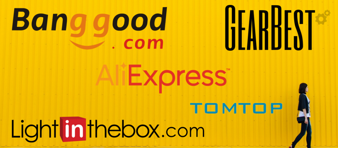AliExpress, GearBest, LightInTheBox, Banggood, TOMTOP